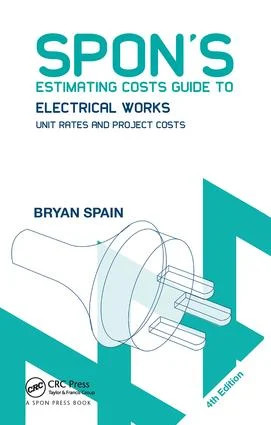Spon's Estimating Costs Guide to Electrical Works - 4th Edition