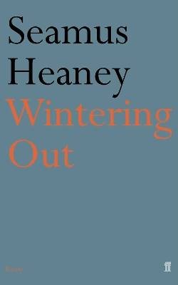 Wintering Out, Heaney, Seamus,  Paperback