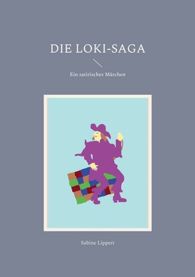Sabine Lippert | Die Loki-Saga | Taschenbuch | Deutsch (2022) | 264 S.