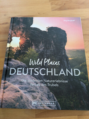 Reisebildband Deutschland   Wild Places Deutschland: Die... | Buch | Zustand gut
