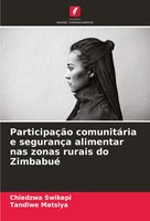 ParticipaçãO ComunitáRia E SegurançA Alimentar Nas Zonas Rurais Do Zimbabué Buch