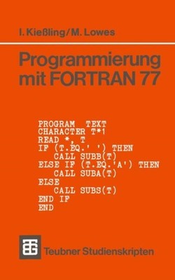 Kieling - Programmierung mit FORTRAN 77 - New paperback or softback - X555z