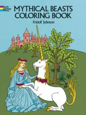 Mythical Beasts Coloring Book (Dover Coloring Books) - Paperback - GOOD