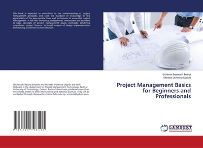 Project Management Basics for Beginners and Professionals Ifeanyi (u. a.) Buch
