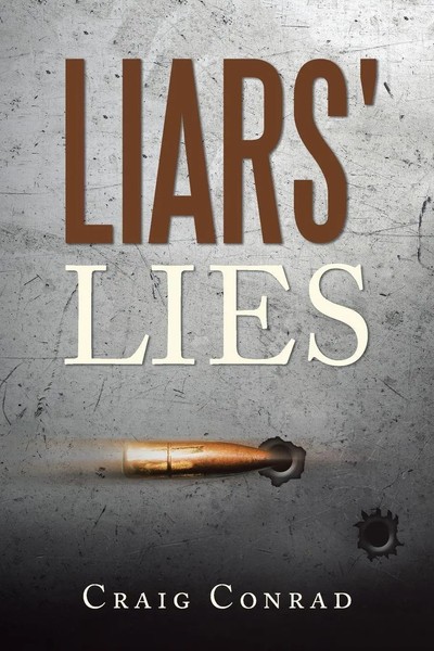 Craig Conrad | Liars' Lies | Taschenbuch | Englisch (2020) | Xlibris Us-image