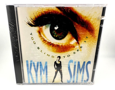 Kym Sims - Too Blind To See It [ NEW CD, 1992 Atlantic ] * SEALED *