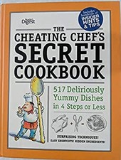 The Cheating Chef's Secret Cookbook Hardcover Elissa Altman