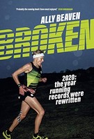Ally Beaven - Broken 2020 The Year Running Records Were Rewritten - - G245Z