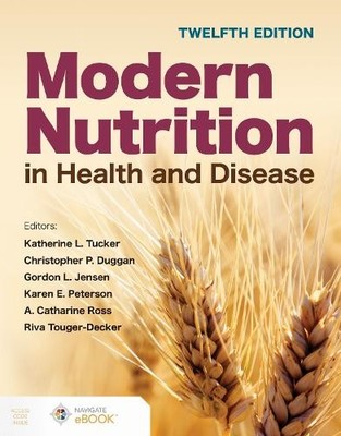 Modern Nutrition in Health and Disease by Katherine L. Tucker... - 9781284264432