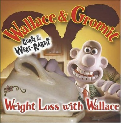 Wallace & Gromit Curse of the Were-Rabbit - Weight Loss... by Glen Bird Hardback