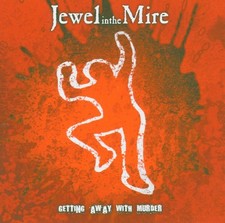 Jewel in the Mire Getting Away with Murder CD  UK IMPORT 