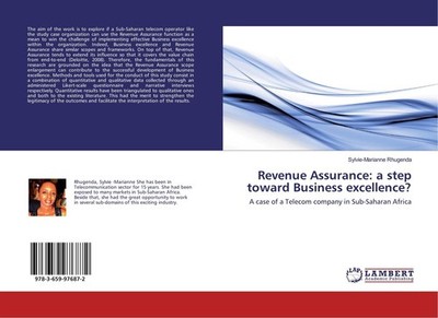 Revenue Assurance: a step toward Business excellence? Sylvie-Marianne Rhugenda