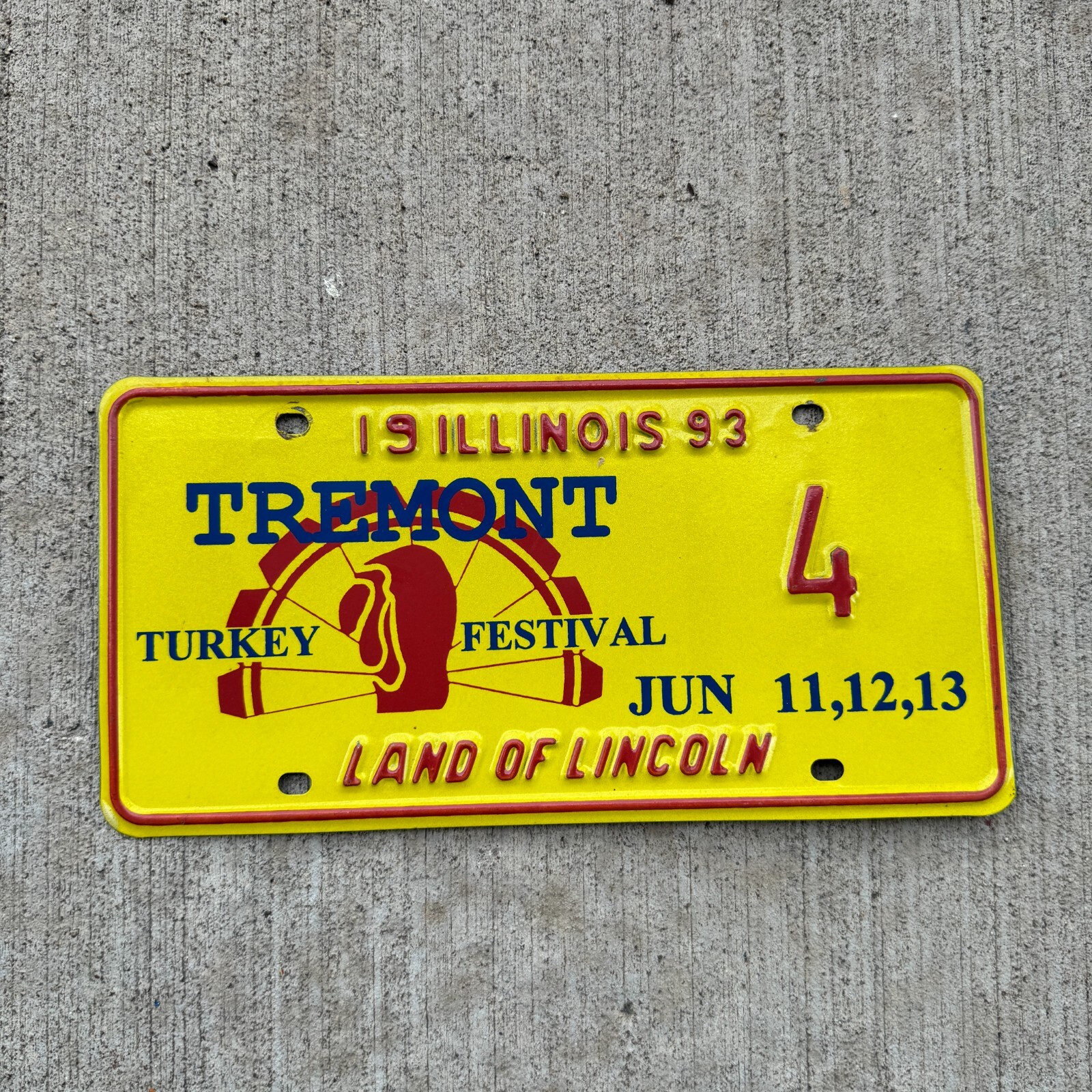 1993 Illinois EVENT License Plate Auto Tag 1 Tremont Turkey Festival 4