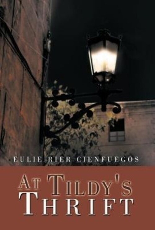Eulie Rier Cienfuegos | At Tildy's Thrift | Buch | Englisch (2012)