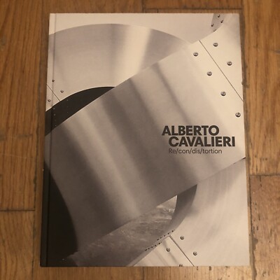 Alberto Cavalieri - Re/con/dis/tortion - 2019 Sculpture Art Hardcover Book New