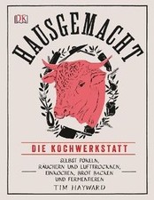 Hausgemacht - Die Kochwerkstatt: Selbst Pökeln, Räuchern... | Buch | Zustand gut