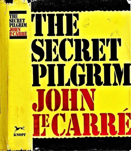 The Secret Pilgrim by John Le Carre, Good Book