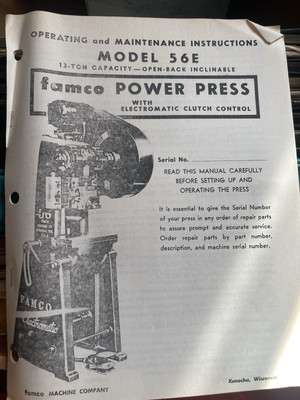 Famco Power Press operating and Maintenance Instructions Model 56 E 13 ton 