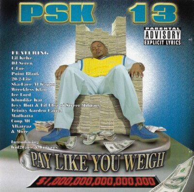 PSK-13 - Pay Like You Weigh (Nightshift Muzik 1999) [NEW CD]