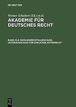 Familienrechtsausschuß. Unterausschuß für eheliches Güterrecht | Buch | 97831101