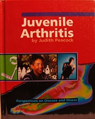 Juvenile Arthritis Hardcover Retold by: