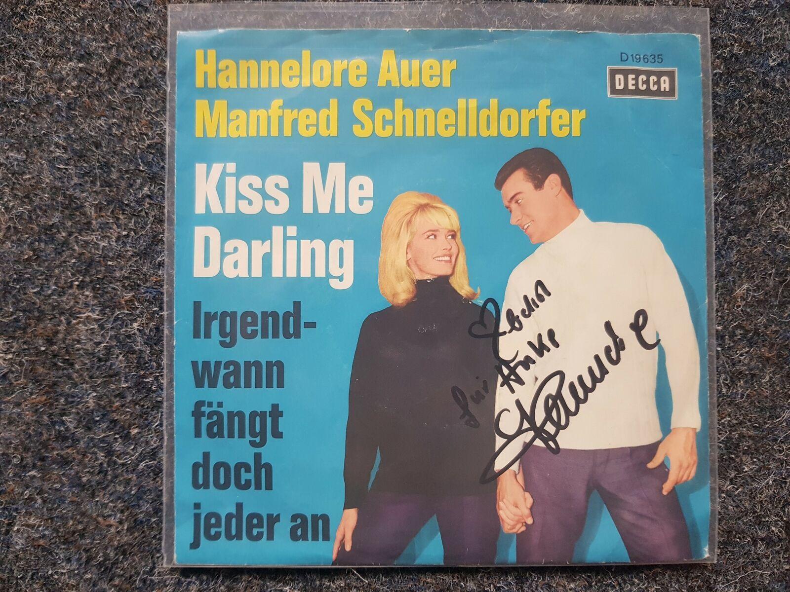7"" Single Vinyl Hannelore Auer & Manfred Schnelldorfer - Kiss me darling SIGNIER