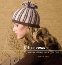 Felt Forward - Paperback By Pace, Maggie - GOOD