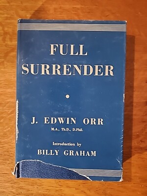 1964 Full Surrender (J.Edwin Orr - 6th Impression) HCDJ