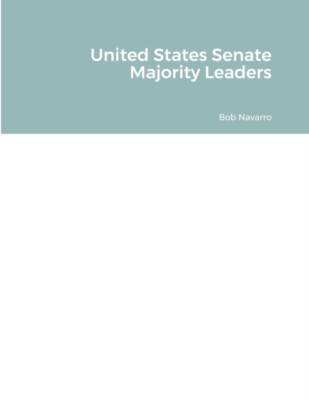 Navarro - United States Senate Majority Leaders - New paperback or sof - X555z