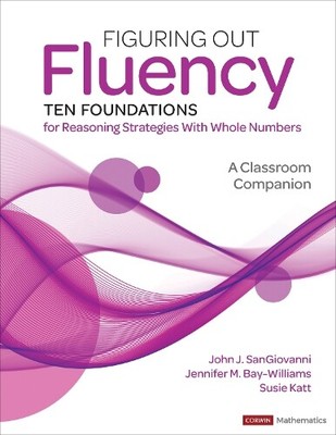 John J. SanGiovanni  Figuring Out Fluency--Ten Foundations for Reas (Paperback)