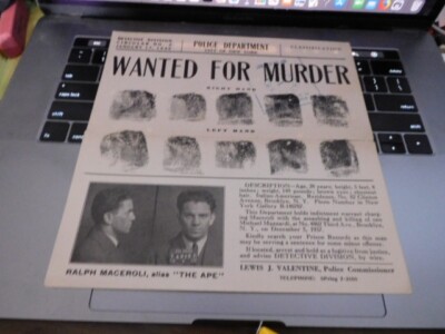 1940 NEW YORK WANTED FOR MURDER POSTER, MAFIA HIT MAN RALPH MACEROLI ''THE APE''