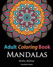 Adult Coloring Books:Mandalas: Coloring Books for Adults Featuring 50 Beautiful