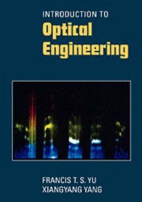 Yu - Introduction to Optical Engineering - paperback or softback - G555z