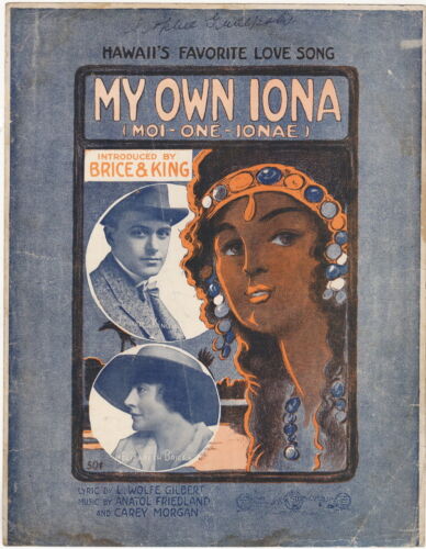 My Own Iona, Charles King & Elizabeth Brice, 1913, vintage sheet music 2nd we ha - Afbeelding 1 van 2