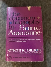 THE CHRISTIAN PHILOSOPHY OF SAINT AUGUSTINE Etienne Gilson PB Vintage 1967