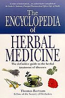 Bartram's Encyclopedia of Herbal Medicine-Thomas Bartram