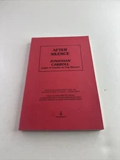 AFTER SILENCE, Jonathan Carroll. Uncorrected proof. Very good. Red wraps.