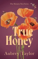 Aubrey Taylor | True Honey | Taschenbuch | Englisch (2025) | Aubrey Taylor