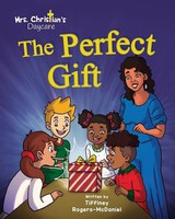 Tiffiney Rogers-Mcdaniel | The Perfect Gift | Taschenbuch | Englisch (2024)