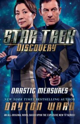 Star Trek: Discovery: Drastic Measures by Ward, Dayton