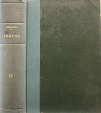 Teatro - vol. secondo  -. . Roberto Bracco. S.D.. .