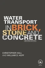Water Transport in Brick, Stone and Concrete, Hall, Christopher,Hoff, William D.