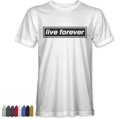 Live Forever T-shirt inspired by Oasis 