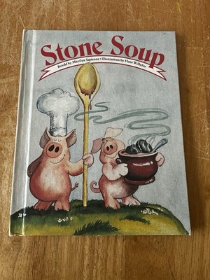 Stone Soup   Marilyn Sapienza, Hans Wilhelm   Vintage Children's Book
