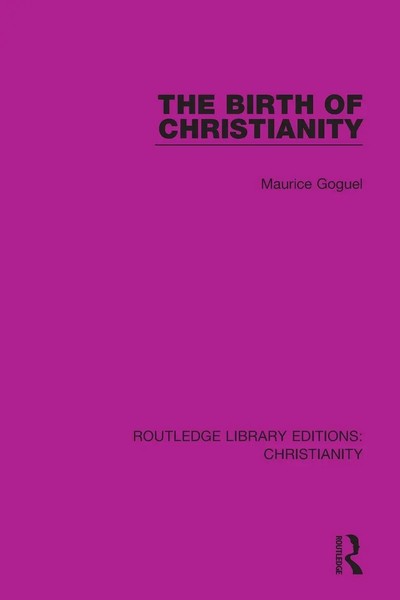 The Birth Of Christianity Maurice Goguel Taschenbuch Einband - Flex.(Paperback)-image