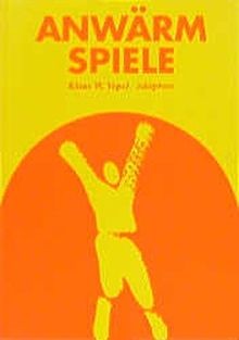 Anwärmspiele, Tl.1: Experimente für Lern- und Arbeitsgru... | Buch | Zustand gut