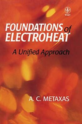 Metaxas - Grundlagen der Elektrowärme - Neues Hardcover- oder Gehäusebuch - J555z