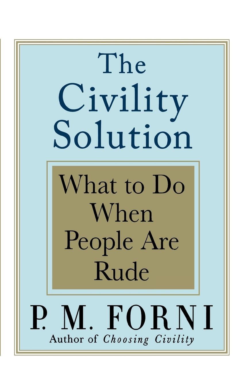 Thumbnail - P M Forni | Civility Solution | Taschenbuch | Englisch (2009) |