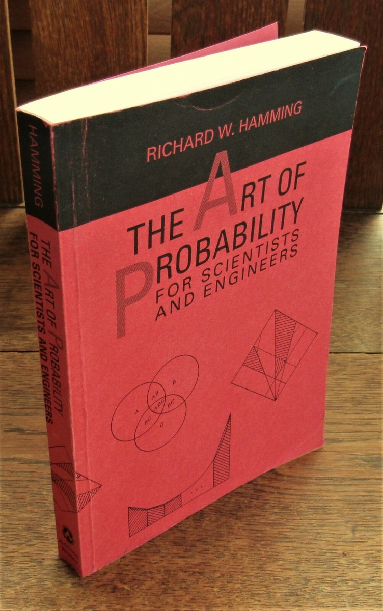 The Art of Probability for Scientists and Engineers by Richard W