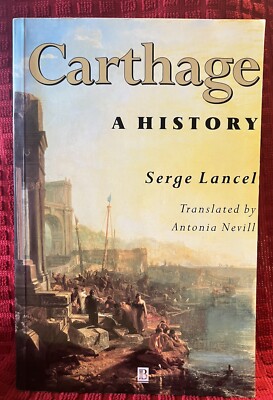 Carthage : A History by Serge Lancel (1997, Paperback, Used ) C6